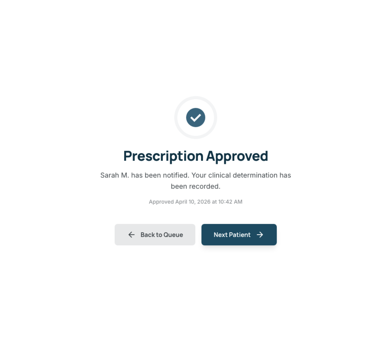 Prescription approved confirmation with one-click authorize